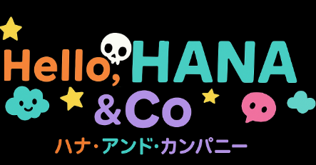 Hello, Hana & Co.