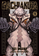 Gachiakuta, Vol. 1 | Manga by Kei Urana